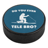 Tele Bro? Hockey Puck (3/4)