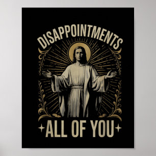 Teleurstellingen Allemal Jezus Meme Grappig Christ Poster