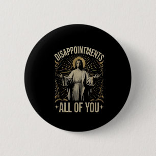 Teleurstellingen Allemal Jezus Meme Grappig Christ Ronde Button 5,7 Cm