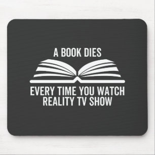 Telkens wanneer je kijkt naar de realiteit van TV- Muismat