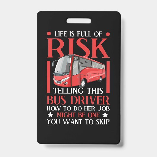 Telling This Bus Driver How To Do Badge (Voorzijde)