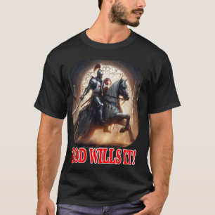 Tempelridder God Wil Het op Paard Kruisvaarder in T-shirt