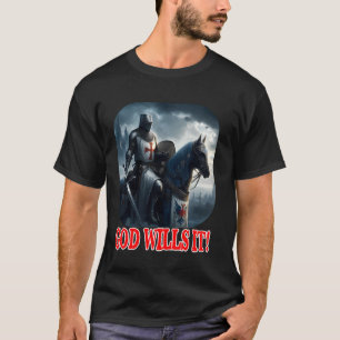 Tempelridder God Wil Het op Paard Platte Helm C T-shirt