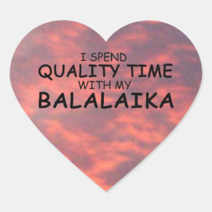 Temps de qualité Balalaika Coeur Sticker