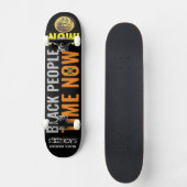 TEMPS DES NOIRS MAINTENANT JMT Skateboard (Recto)