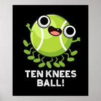 Ten Knees Ball Funny Tennis Pun Dark BG