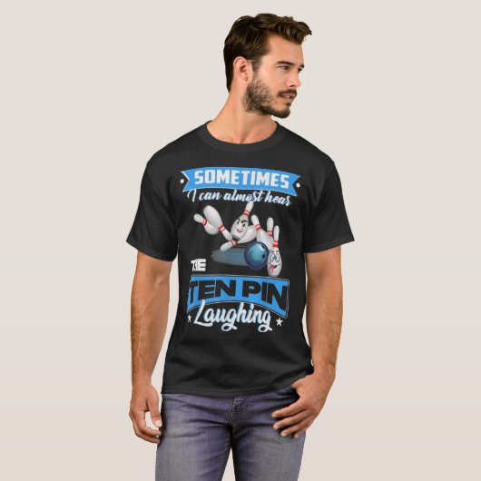 Ten Pin Laughing Bowling T-shirt (Voorkant volledig)