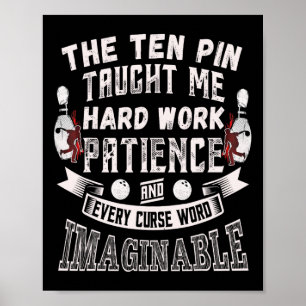 Ten Pin leerde me elke vloek woord Mannen vrouwen Poster