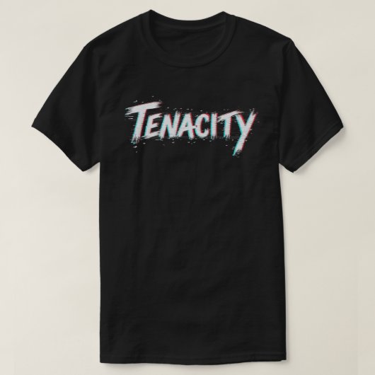 Tenacité - Motivation T-shirt Design (Design devant)