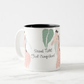 Tenez-Vous Grand ! Sentez-vous confiant Mug (Devant gauche)