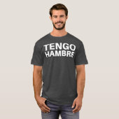 Tengo Hambre T-shirt (Voorkant volledig)