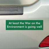 Tenminste, de Milieuoorlog gaat goed Bumpersticker (Op auto)