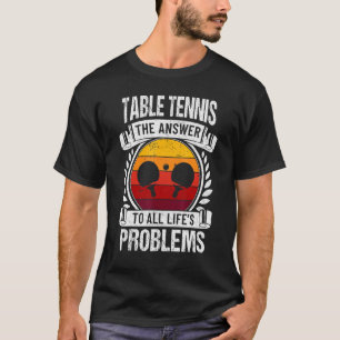 Tennis Coach Ping Pong Master Racket Sport P T-shirt