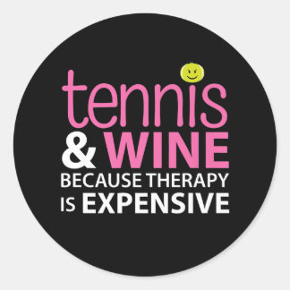 Tennis en wijn omdat Rapy duur is Ronde Sticker