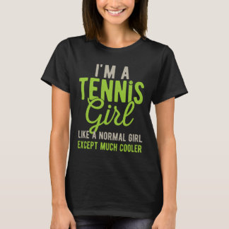 Tennis Girl Funny T-shirt