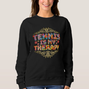 Tennis is mijn therapie trui