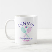 "Tennis Is My Therapy" Custom Coffee Mug Gift (Gauche)