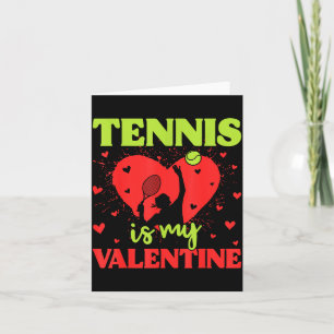 Tennis Is My Valentijnsdag Cool Srt Motivatie Spel Kaart