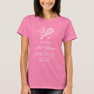 Tennis Laatste Swing Voor de Ring Bachelorette T-shirt