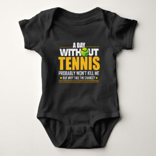 Tennis Lover Gift Idea - Tennis Gezegde Romper