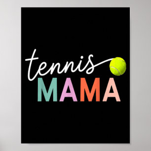 Tennis mama moeder tennisbal speler cadeau moederd poster