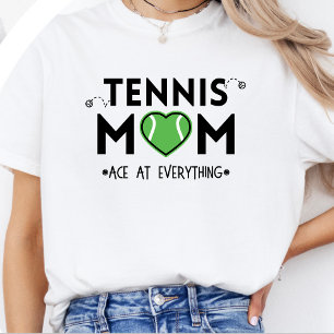 Tennis Moeder: Ace bij alles - Hart Tennis Bal T-shirt