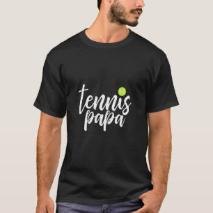 Tennis Papa T-shirt