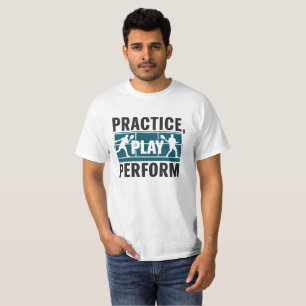 Tennis - Practice play perform T-shirt