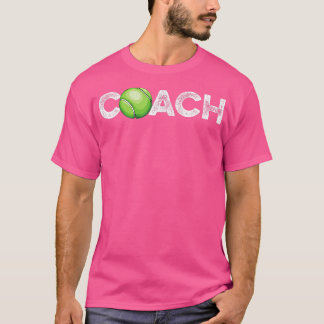 Tennis Quote voor een Tennis Trainer  T-shirt