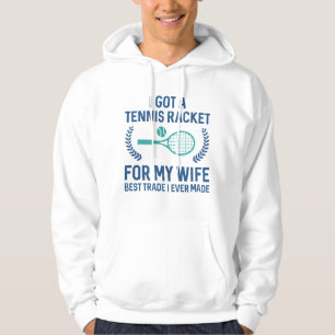 Tennis Racket voor mijn vrouw Hoodie