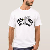 Tennis The Menace T-shirt et cadeaux