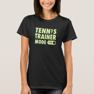 Tennis Trainer Modus Aan Racket Opslag Speler Papa T-shirt