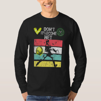 Tennis-vrouwen Mannen met Gezegde T-shirt