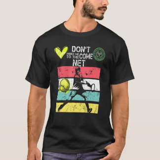 Tennis-vrouwen Mannen met Gezegde T-shirt