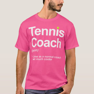 Tenniscoach Tennisliefhebber Tenniscoach T-shirt