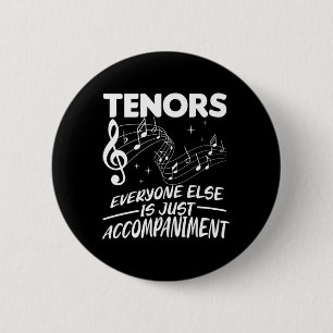 Tenors Choir Music Singer Tenor Concert Band Gift Ronde Button 5,7 Cm