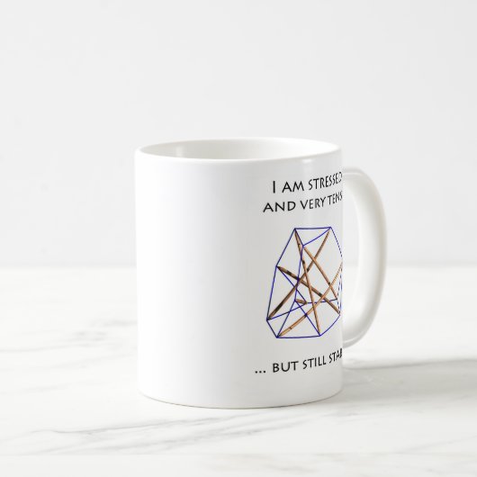 Tensegrity Mug - I am stressed and tendez (Devant droit)
