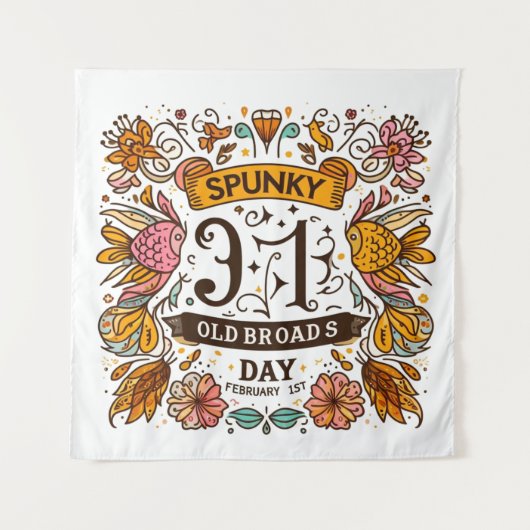 Tenture 1er févr - Jour de Spunky Old Broads (Devant)