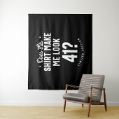 Tenture 41 ans - 41e anniversaire drôle cadeau (En situation)