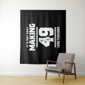 Tenture 49 Ans - Cadeau drôle pour 49e anniversaire (En situation)
