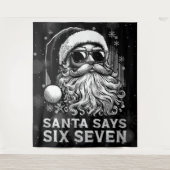 Tenture 67 Meme Funny Santa Says Six Seven Christmas (Devant)