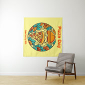 Tenture 9 février - Pizza Day (En situation (horizontale))