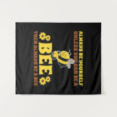 Tenture Always Be A Bee Bee Gifts, I Love Bee, Beekeeping (Devant (Horizontal))