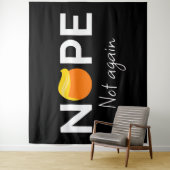 Tenture Anti-Trump - Non, pas encore moi (En situation)