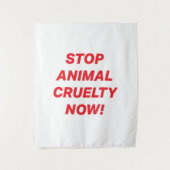 Tenture arrêter la cruauté animale maintenant (Devant)