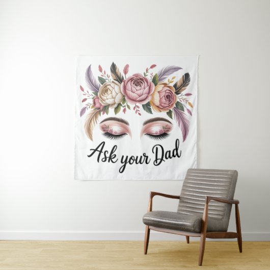 Tenture Ask Your Dad (En situation)