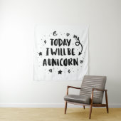 Tenture Aujourd'hui je serai une licorne (En situation)