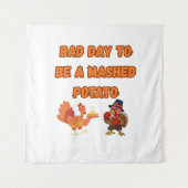 TENTURE "BAD DAY TO BE A MASHED POTATO" (Devant)