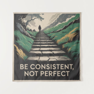 Tenture Be Consistent, Not Perfect