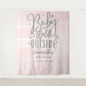 Tenture Bébé C'est froid dehors Baby shower fille arrière- (Devant)